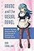 Anime and the Visual Novel: Narrative Structure, Design and Play at the Crossroads of Animation and Computer Games