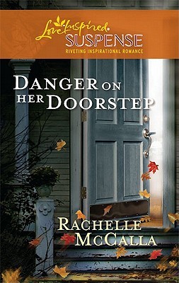 Danger on Her Doorstep (Holyoake Heroes, #2)