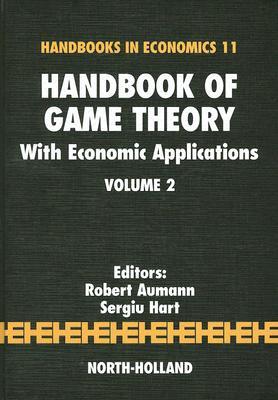 Handbook of Game Theory with Economic Applications, Volume 2 (Hardcover)