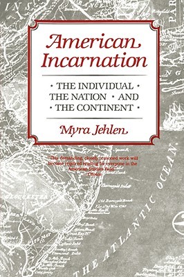 American Incarnation: The Individual, the Nation, and the Continent (Paperback)