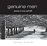 Genuine Men: Journeys in Stories and Stills Genuine Men: Journeys in Stories and Stills