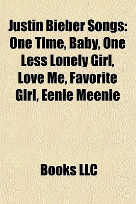 Justin Bieber Songs (Music Guide): Baby, Somebody to Love, One Time, Eenie Meenie, One Less Lonely Girl, Never Say Never, Pray, U Smile