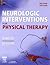 Neurologic Interventions for Physical Therapy