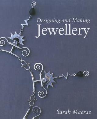 Designing and Making Jewellery (Hardcover)