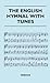 The English Hymnal with Tunes