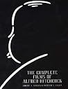 The Complete Films Of Alfred Hitchcock by Robert A. Harris