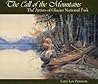 The Call of the Mountains: The Artists of Glacier National Park The Call of the Mountains: The Artists of Glacier National Park