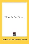 Hitler In Our Selves