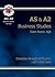 Business Studies: AS & A2: Exam Board AQA: Complete Revision & Practice