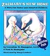 Zachary's New Home: A Story for Foster and Adopted Children