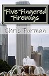 Five Fingered Firebugs (Maria Hart Mystery #3)