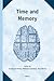 Time and Memory (The Study of Time, 12)