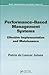 Performance-Based Management Systems: Effective Implementation and Maintenance (Public Administration and Public Policy)