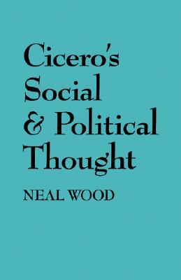 Cicero's Social and Political Thought (Paperback)
