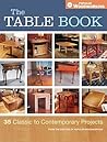The Table Book: From the Editors of Popular Woodworking The Table Book: From the Editors of Popular Woodworking