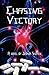 Chasing Victory