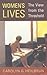 Women's Lives: The View from the Threshold (Alexander Lectures)