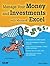 Manage Your Money And Investments With Microsoft Excel