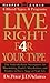 Live Right 4 Your Type: The...