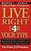 Live Right 4 Your Type: The Individualized Prescription for Maximizing Health, Well-Being, and Vitality in Every Stage of Your Life
