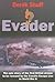 Evader: The Epic Story of t...