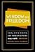 Window on Freedom by Brenda Gayle Plummer