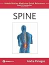 Spine (Rehabilitation Medicine Quick Reference) Spine (Rehabilitation Medicine Quick Reference)