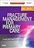Fracture Management for Primary Care by M. Patrice Eiff