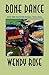 Bone Dance: New and Selecte...