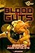 Blood and Guts: The Basics of Mixed Martial Arts (The World of Mixed Martial Arts)