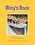 Riley's Race by T.S. Roberson