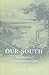 Our South: Geographic Fantasy and the Rise of National Literature