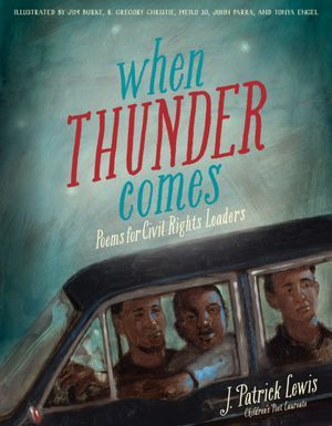 When Thunder Comes: Poems for Civil Rights Leaders (Hardcover)