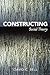 Constructing Social Theory