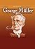 George Muller by Basil Miller