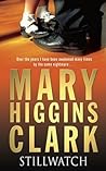 Stillwatch by Mary Higgins Clark
