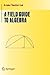 A Field Guide to Algebra (Undergraduate Texts in Mathematics)