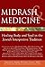 Midrash & Medicine: Healing...