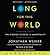 Long for This World: The Strange Science of Immortality