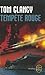 Tempête Rouge by Tom Clancy