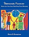 Diamonds Forever: Never Let Your Inner Child Stop from Glittering