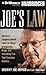 Joe's Law: America's Toughest Sheriff Takes on Illegal Immigration, Drugs, and Everything Else That Threatens America
