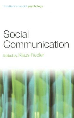 Social Communication (Frontiers of Social Psychology)