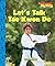 Let's Talk Tae Kwon Do (Sch...
