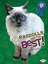 Ragdolls Are the Best! (The Best Cats Ever)