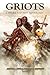 Griots: A Sword and Soul An...
