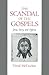 The Scandal of the Gospels by David McCracken