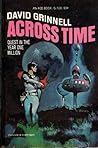 Across Time by David Grinnell Across Time by David Grinnell