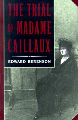 Trial of Madame Caillaux (Paperback)