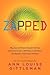 Zapped: Why Your Cell Phone Shouldn't Be Your Alarm Clock and 1,268 Ways to Outsmart the Hazards of Electronic Pollution – A Pioneering Guide to ... Family from Invisible Electromagnetic Threats